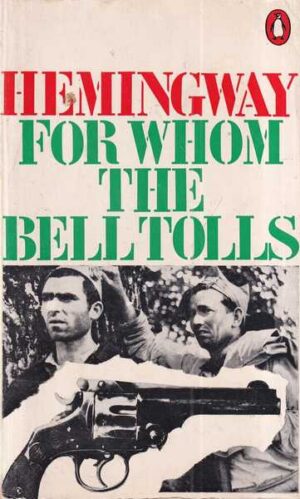 ernest hemingway: for whom the bell tolls