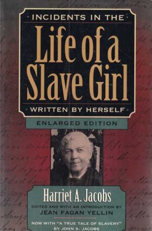 harriet a. jacobs: life of a slave girl