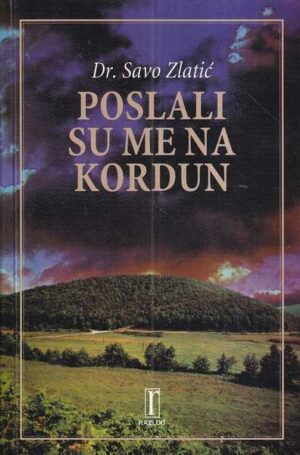 savo zlatić: poslali su me na kordun