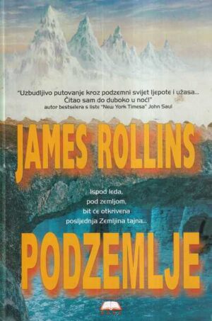 james rollins: podzemlje