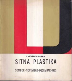 jugoslovenska sitna plastika 1963. (katalog izložbe)