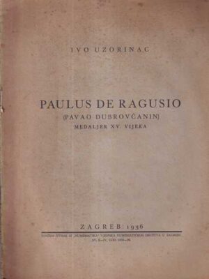 ivo uzorinac: paulus de ragusio