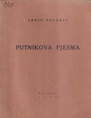 josip velebit: putnikova pjesma