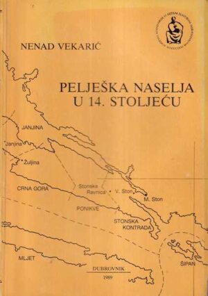 nenad vekarić: pelješka naselja u 14. stoljeću