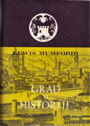 lewis mumford: grad u historiji