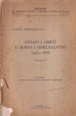 hamdija kreševljaković: esnafi i obrti u bosni i hercegovini