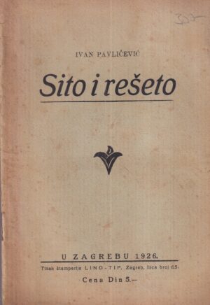 ivan pavličević: sito i rešeto