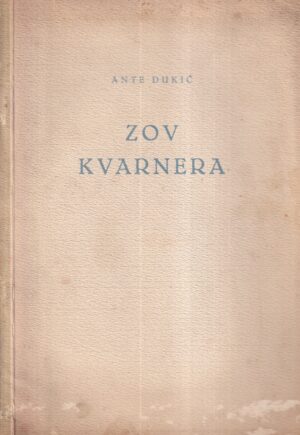 ante dukić: zov kvarnera