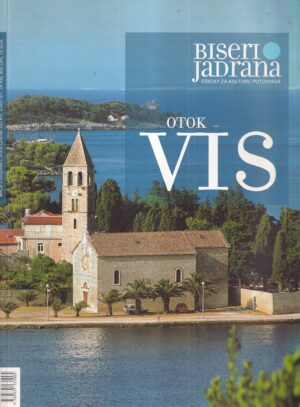 biseri jadrana / otok vis