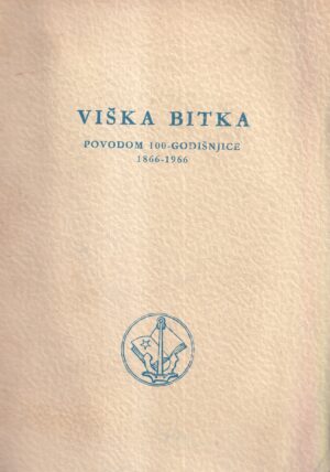 viŠka bitka povodom 100-godiŠnjice 1866-1966