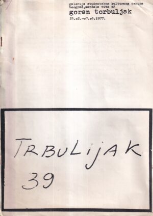 goran trbuljak: trbuljak 39