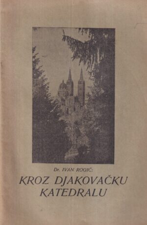 ivan rogić: kroz djakovačku katedralu