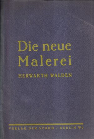 herwarth walden: die neue malerei