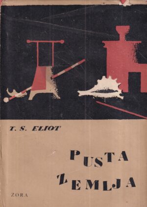 t. s. eliot: pusta zemlja