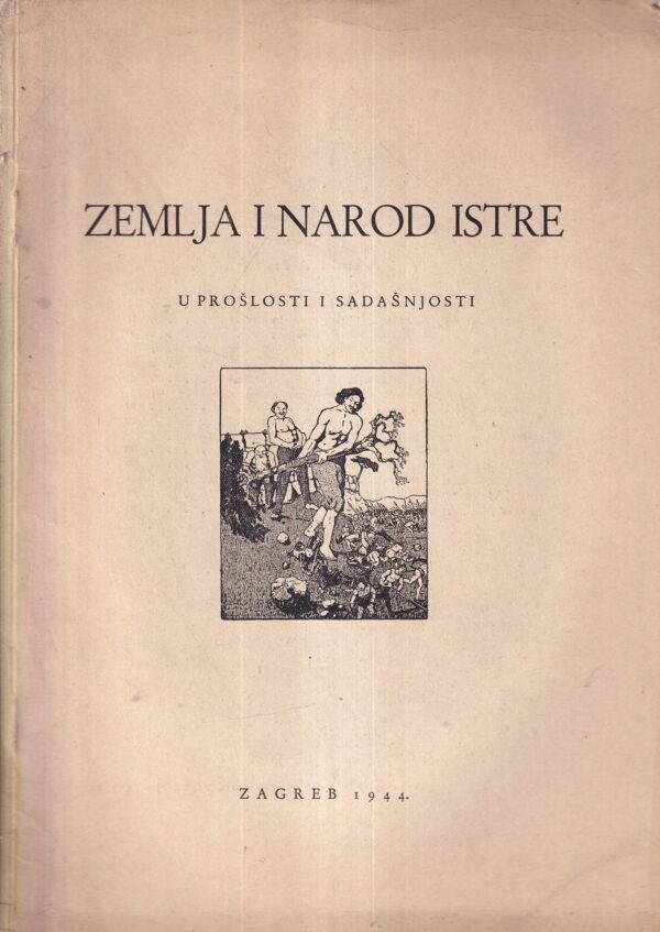 zemlja i narod istre u prošlosti i sadašnjosti