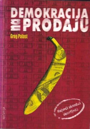 greg palast: demokracija na prodaju