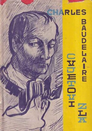 charles baudelaire: cvjetovi zla