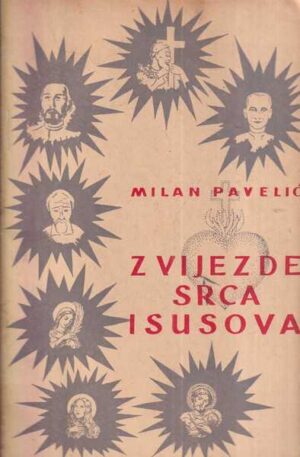 milan pavelić: zvijezde srca isusova