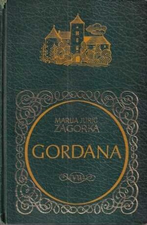 marija jurić zagorka: gordana vii