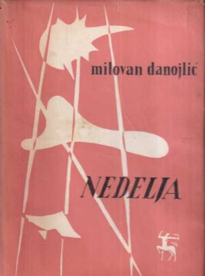 milovan danojlić: nedelja