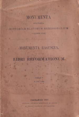 monumenta ragusina: libri reformationum