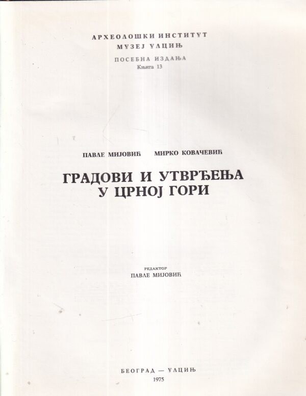 pavle mijović i mirko kovačević: gradove i utvrde u crnoj gori