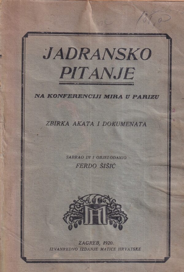 ferdo Šišić: jadransko pitanje