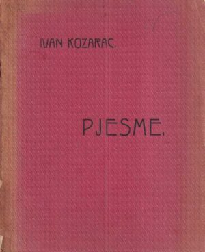 ivan kozarac: pjesme