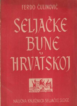 ferdo Čulinović: seljačke bune u hrvatskoj