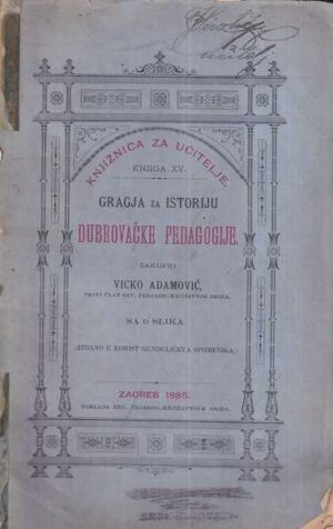 vicko adamović: građa za istoriju dubrovačke pedagogije