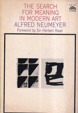 alfred neumeyer: the search for meaning in modern art