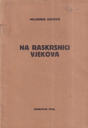 miljenko vidović: na raskrsnici vjekova