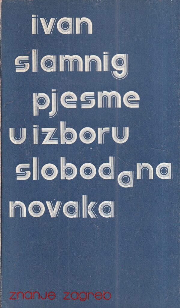 ivan slamnig: pjesme u izboru slobodana novaka