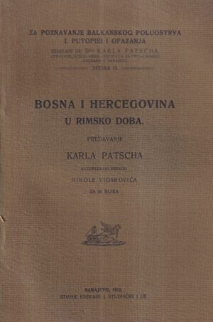 karlo patsch: bosna i hercegovina u rimsko doba