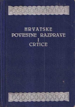 rudolf horvat: hrvatske poviestne razprave i crtice