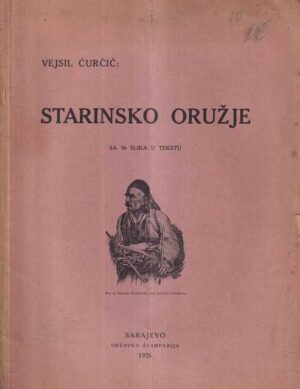 vejsil Ćurčić: starinsko oružje