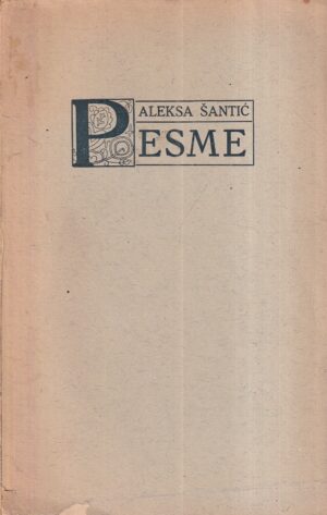 aleksa Šantić: pesme