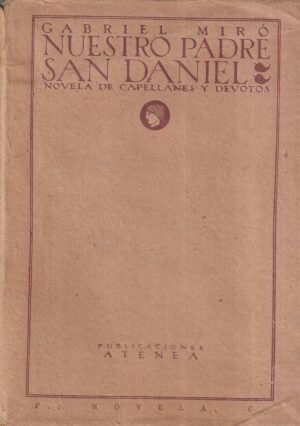 gabriel miro: nuestro padre san daniel (knjiga s potpisom)