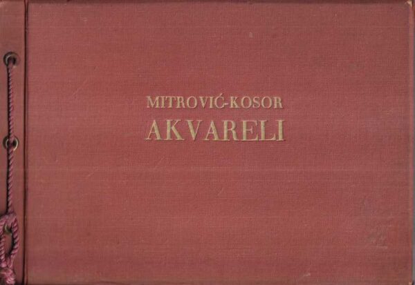 ivanka mitrović-kosor: akvareli