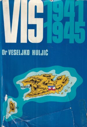 veseljko huljić: vis 1941-1945