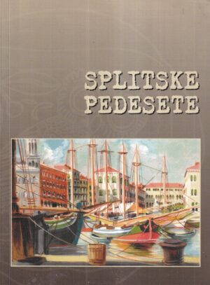 dragan jutronić: splitske pedesete