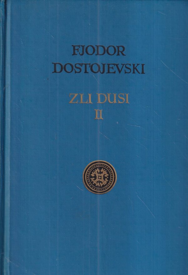 fjodor dostojevski: zli dusi ii