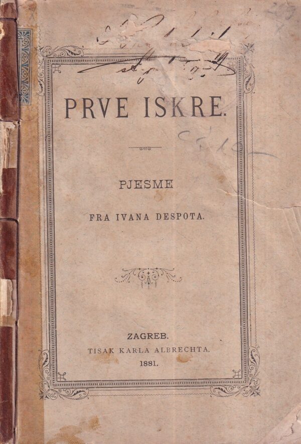 ivan despot: prve iskre