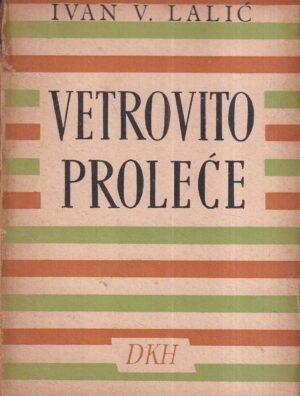 ivan v. lalić: vetrovito proleće