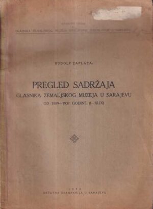 rudolf zaplata: pregled sadržaja glasnika zemaljskog muzeja u sarajevu