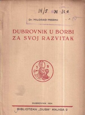 milorad medini: dubrovnik u borbi za svoj razvitak