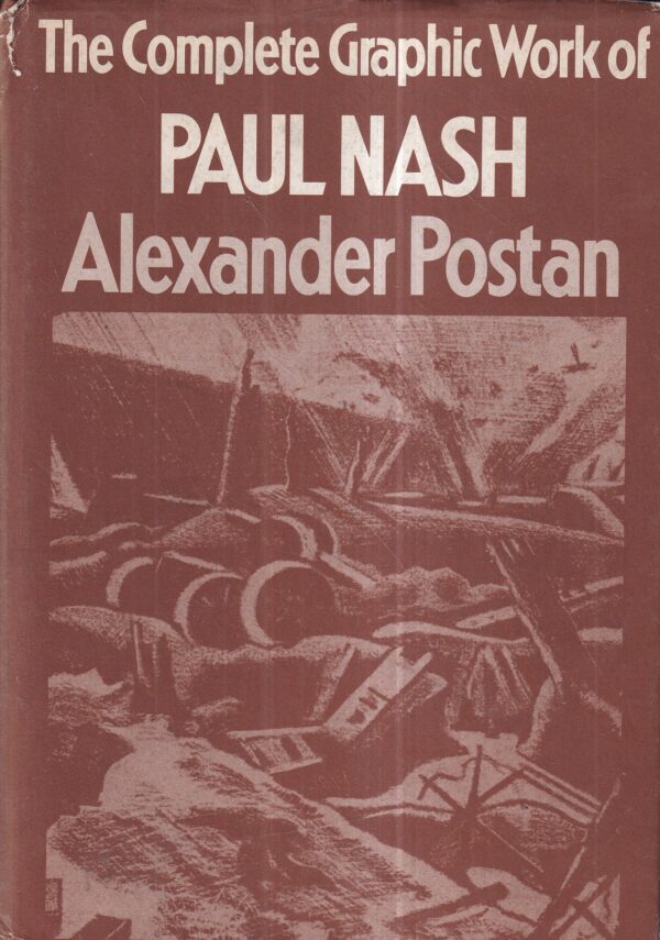 alexander postan: the complete graphic work of paul nash