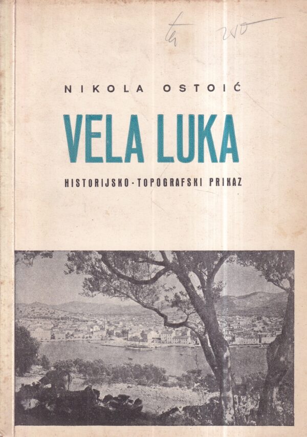 nikola ostojić: vela luka