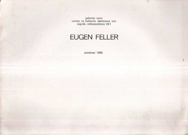 eugen feller: izložba 1980