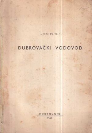 lukša beritić: dubrovački vodovod